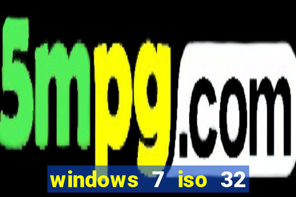 windows 7 iso 32 bits pt-br download